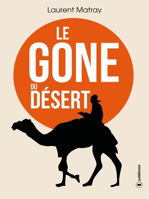 cover image of Le Gone du désert